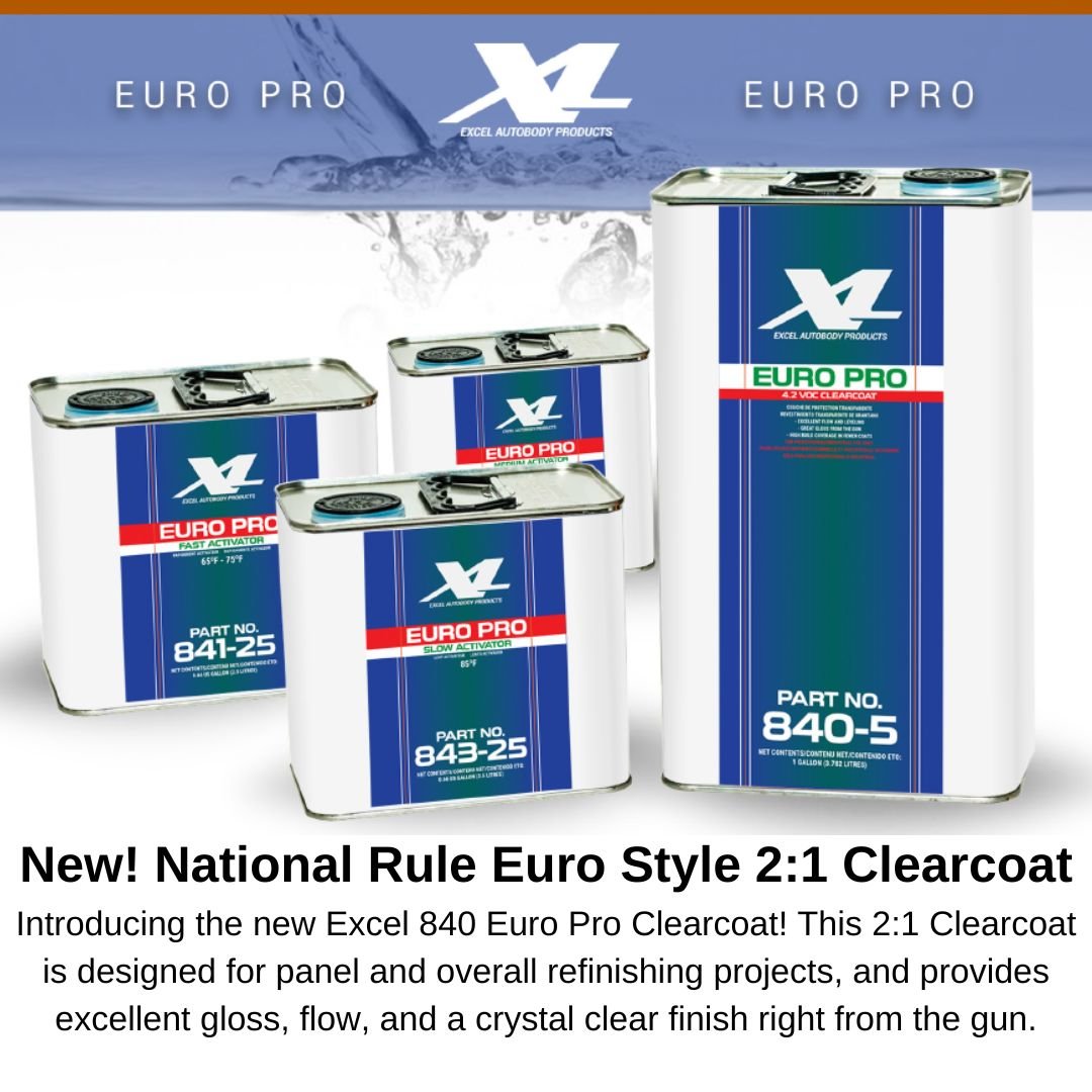 New Clearcoat in stock! The Excel 840 Euro Pro 2:1 Urethane Clearcoat - Eagle National Supply